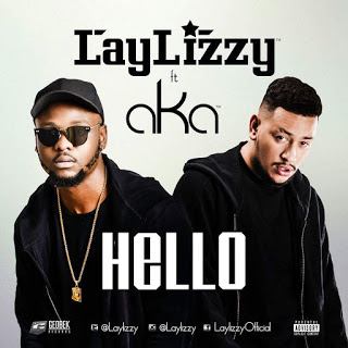 (Rap) LayLizzy Feat.  AKA - Hello (Prod. by Ellputo) (2016) FULL