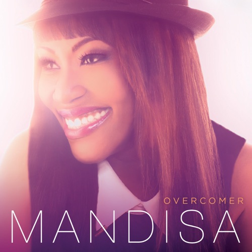 Mandisa - Overcomer (Deluxe Edition) [iTunes Plus AAC M4A] 