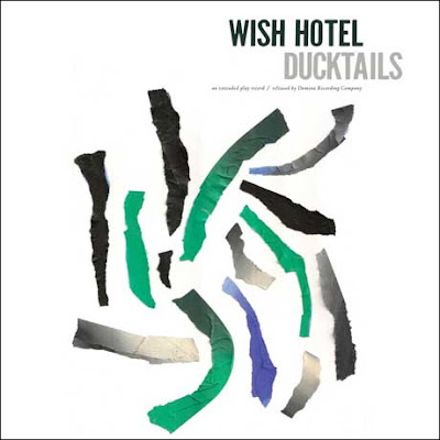 Ducktails - Wish Hotel