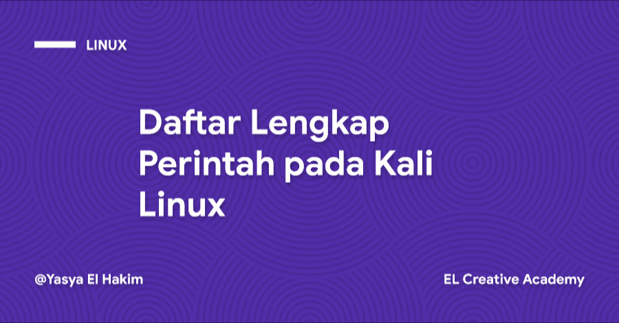 Daftar Lengkap Perintah pada Kali Linux