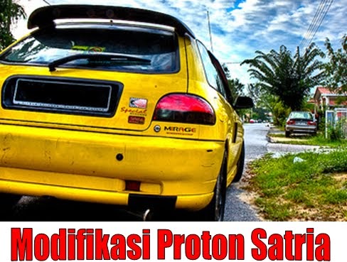 Fire Starting Automobil: Modifikasi Proton Satria