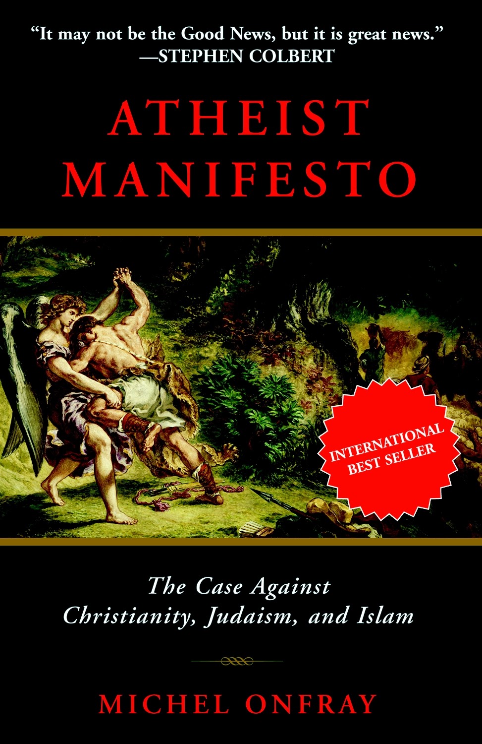 Atheist Manifesto: The Case Against Christianity, Judaism, and Islam - Michel Onfray (Complete Copy)