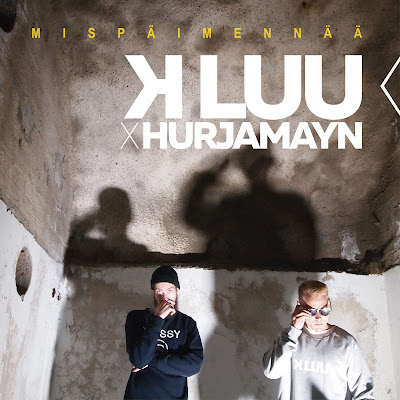 K. Luu X Hurjamayn - MISPÄIMENNÄÄ