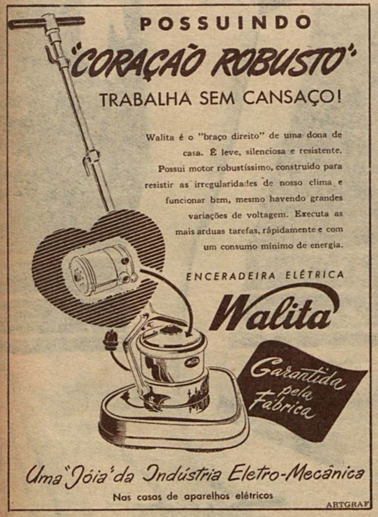 Anúncio veiculado no ano de 1949 onde a Walita promovia sua enceradeira elétrica