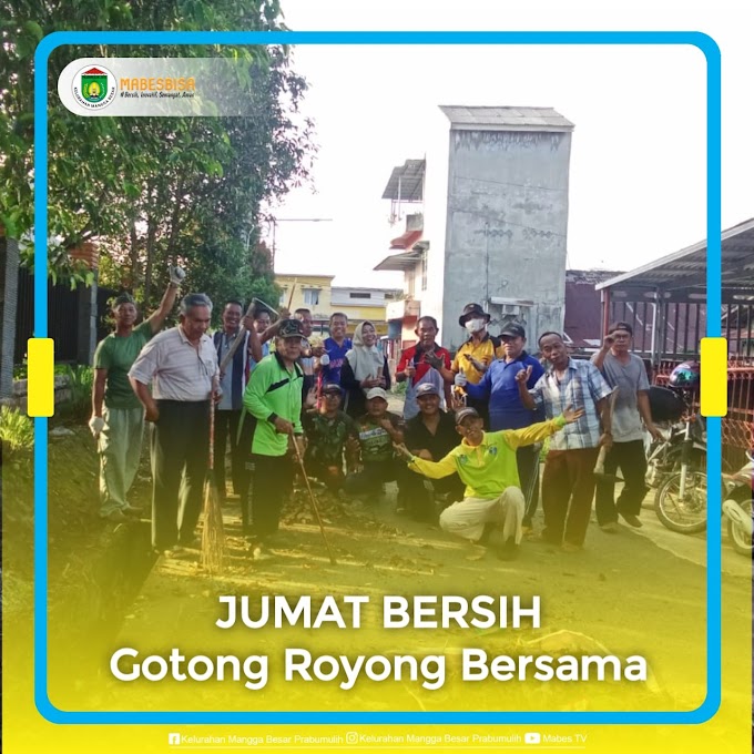 Lurah Mangga Besar Asniliaty, S.Si, M.Si Bersama Ketua LPM, Ketua Adat, RW/RT Melakukan Kegiatan Gotong Royong Bersama di Jalan Mangga Baru RT 13 RW 06 Kelurahan. Mangga Besar 