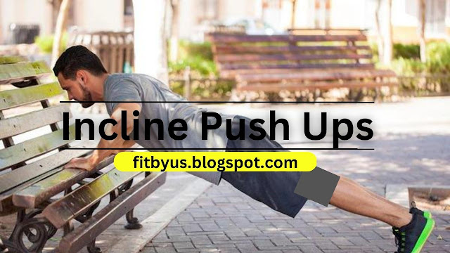 incline push ups