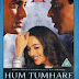 Hum Tumhare Hain Sanam (2002) Hindi Movie