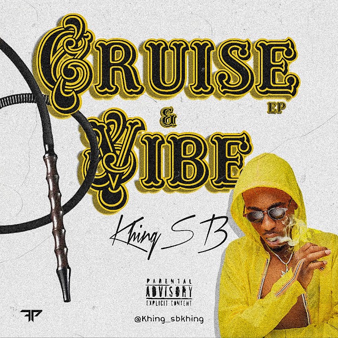 [EP] Khing SB — Cruise & Vibe