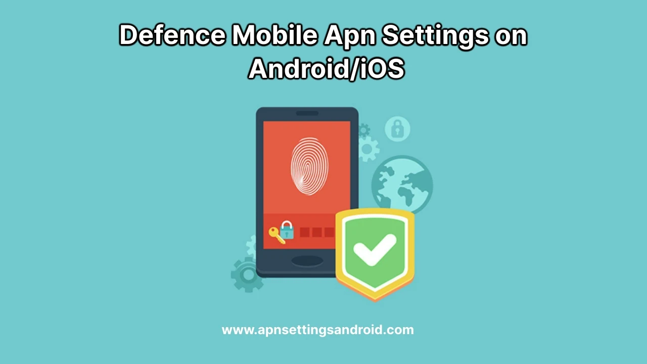 Defence Mobile Apn