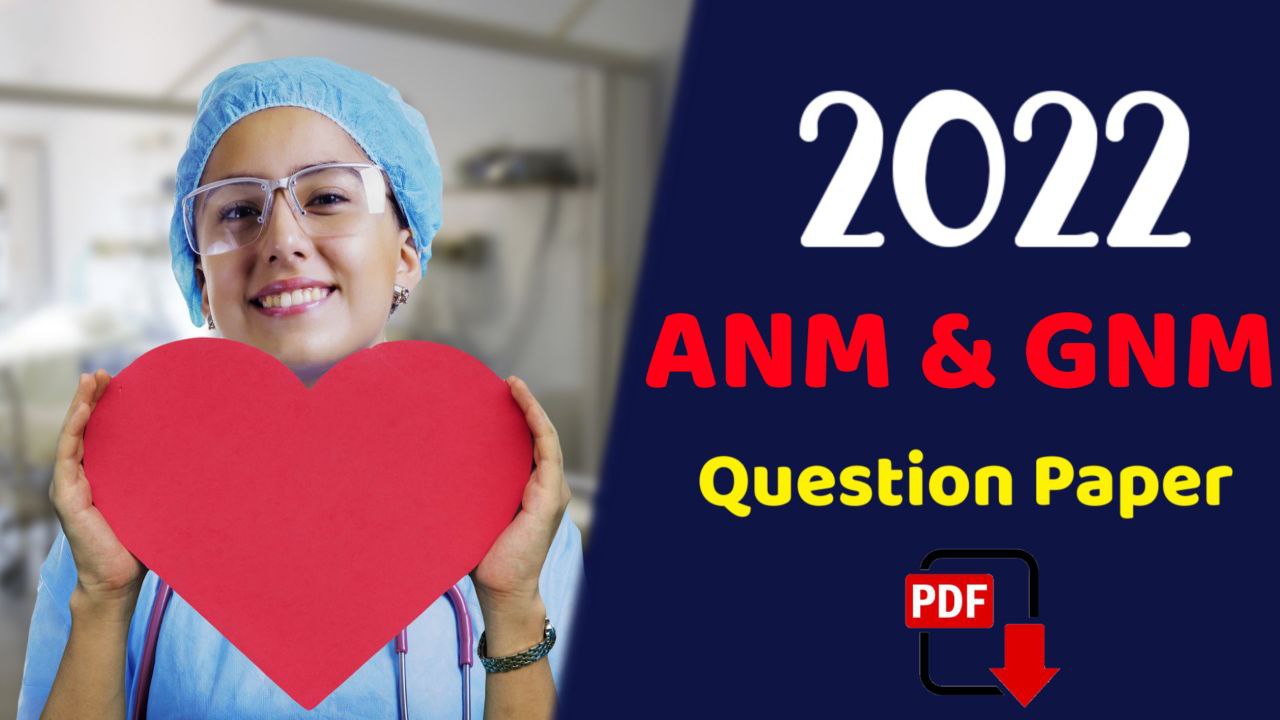 ANM & GNM Question Paper 2022 PDF