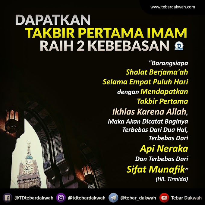 DAPATKAN TAKBIR PERTAMA IMAM, RAIH KEUTAMAANNYA