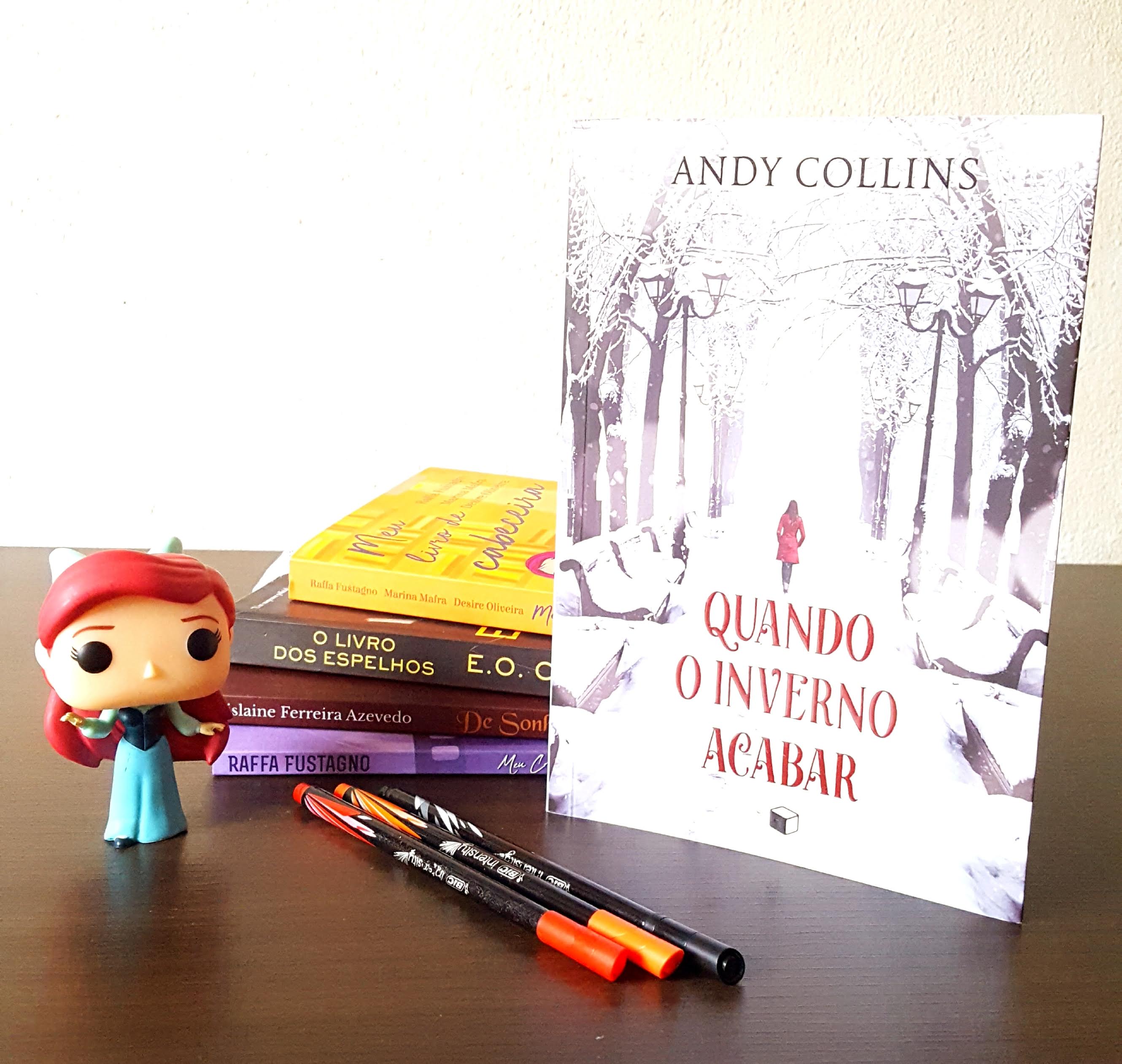 Quando O Inverno Acabar | Andy Collins