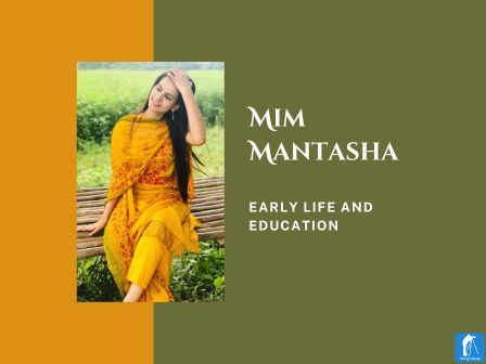 Mim Mantasha Early Life and Education