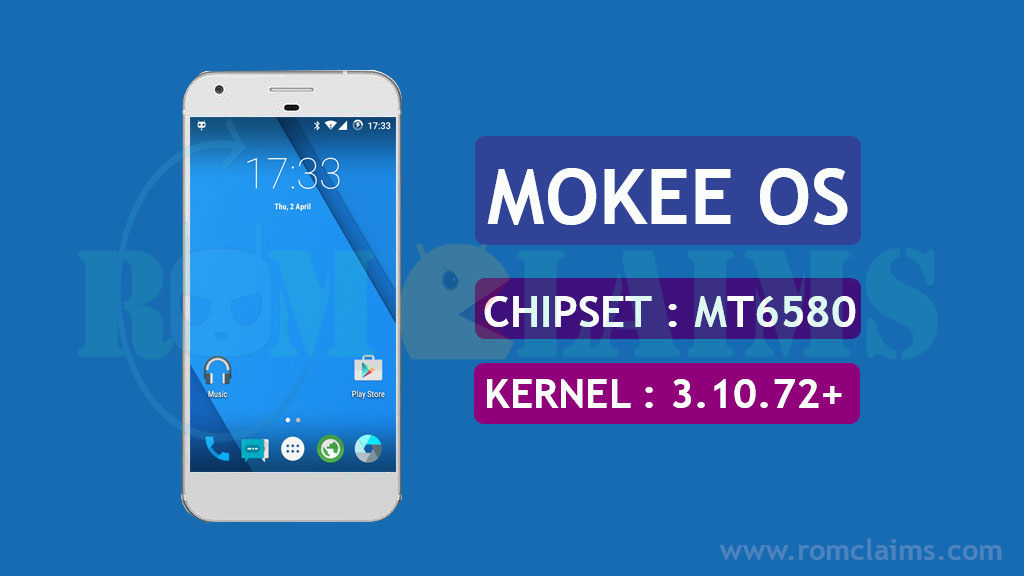 [MT6580] [5.1.1] Mokee OS LP Rom For MT6580 || Kernel 3.10.72+ LP