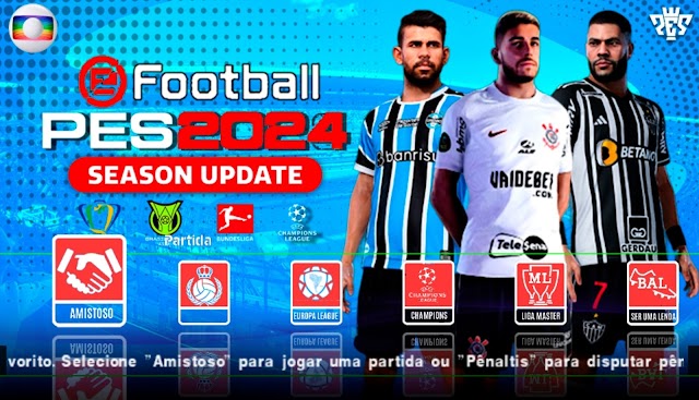 Efootball PES 2024 Brasileirão Europeu PPSSPP Android.