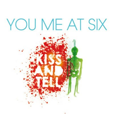 you me at six rescue me album. You Me At Six - Kiss And Tell