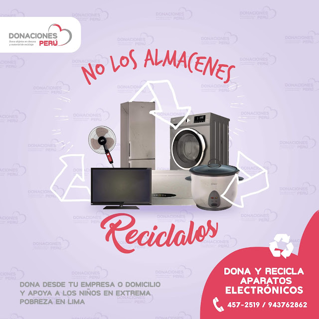 Dona aparatos electronicos - Recicla aparatos electronicos - Dona y recicla - Recicla y dona - Donaciones Perú