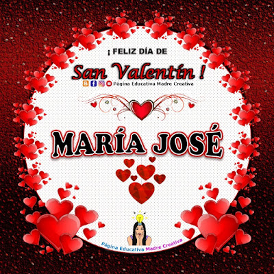 Feliz Día de San Valentín - Nombre María José
