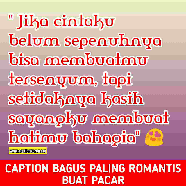 Caption bagus paling romantis buat pacar