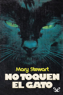 No Toquen el Gato - Mary Stewart