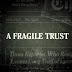 A FRAGILE TRUST