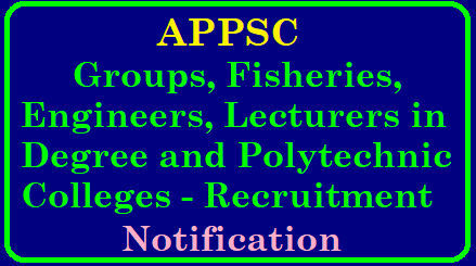 APPSC Recruitment Notifications 2018 APPSC Groups , Fisheries, Engineers, Lecturers in Degree and Polytechnic colleges Recruitment Notification 2018 | APPSC Deputy information Engineers in A.P Information Service-notificatiojn | Assistant Inpector of Fisheries in A.P Fisheries sub sevice notification | Group I Services notification | Lecturers in Government Degree colleges in A>P Collegiate Education Service | | APPSC Fisheries Development Officers in A.P Fisheries service Notification | APPSC Lecturers in Government Polytechnic colleges (Engineering and Non Engineering) in A.P Technical Educaiton Service-Notification | APPSC Recruitment notification 2018 | APPSC Recruitment notification 2018 | APPSC ASO Recruitment Notification for iti | APPSC Jobs recritment Notification | APPSC ASSt Engineers recruitment notification, APPSC Assistant Profossor Recruitment Notification 2018 | APPSC Junior Lecturer Recruitment notification 2018 | APPSC Latest recruitment notifications | APPSC Group 1 Recruitment 2018 notification | Appsc Assistant Professor recruitment 2018 notification | APPSC Polytecnic colleges lecturers posts recruitment notification 2018 | APPSC Polytecnic colleges lecturers recruitment notification 2018 APPSC Groups, Fisheries, Engineers, lecturers in Degree and Polytechnic Colleges - 7 Recruitment Notification 2018 APPSC Deputy Executive Information Engineers APPSC Assistant Inspector of Fisheries In A.P. Fisheries sub-service APPSC Group- I Services - Notification APPSC Lecturers in Government Degree Colleges in A.P Collegiate Education Service APPSC Group- II Services - Notification APPSC Fisheries Development Officers in A.P. Fisheries Service APPSC Lecturers in Government Polytechnic Colleges (Engineering and Non-Engineering)/2018/12/appsc-group-1-group2-fisheries-engineers-lecturers-in-degree-and-polytechnic-colleges-recruitment-notification-446-posts-apply-online--psc.ap.gov.in.html