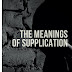 The Meanings of Supplication