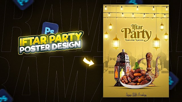 Ramadan Kareem Iftar Party Poster Design in Photoshop