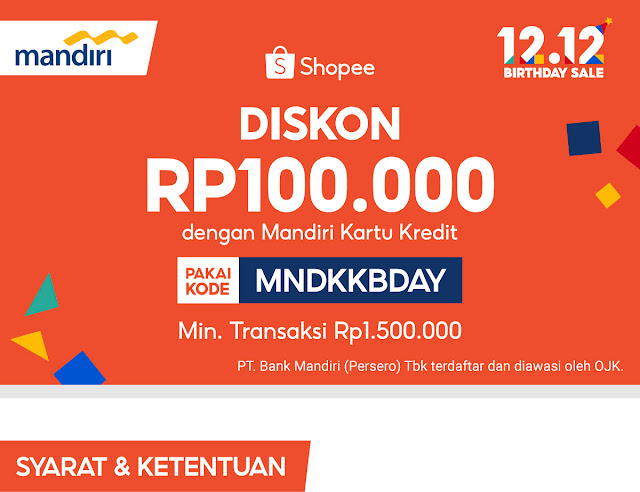 Diskon 100 Ribu Belanja di SHOPEE Pakai Kartu Kredit Bank MANDIRI (s.d 11 Desember 2020)