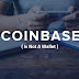 Coinbase is ‘Building a Retail Exchange’ Not a Wallet