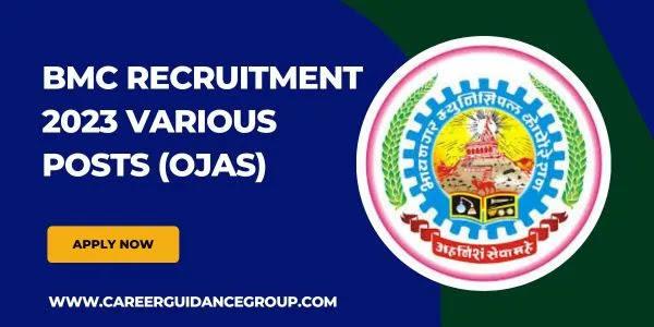 BMC Recruitment 2023 Various Posts (OJAS)