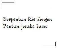 pantun sahabat,pantun lucu untuk sahabat,pantun jenaka lucu.jpg