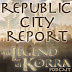 Republic City Report