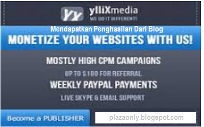 Panduan Yllix Untuk Mendapatkan Penghasilan Dari Blog