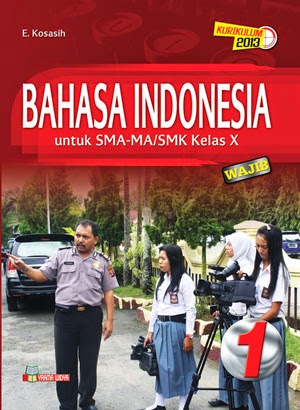 Buku Bahasa Indonesia Wajib Kelas X SMA-SMK