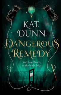 dangerous remedy by kat dunn