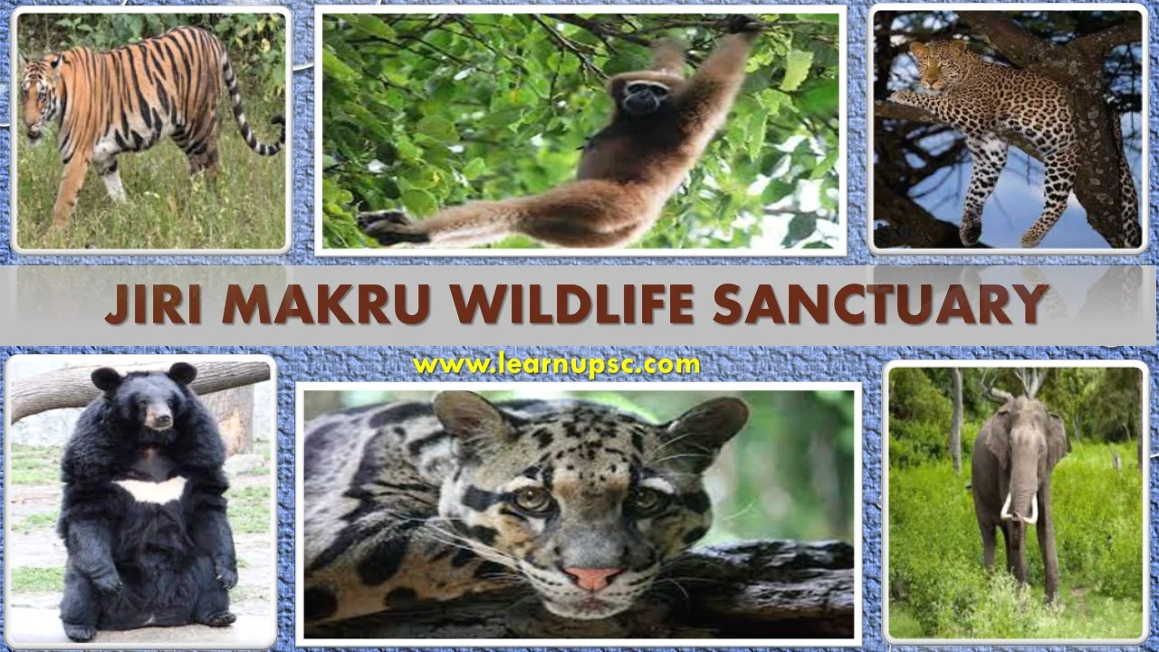 Jiri Makru Wildlife Sanctuary