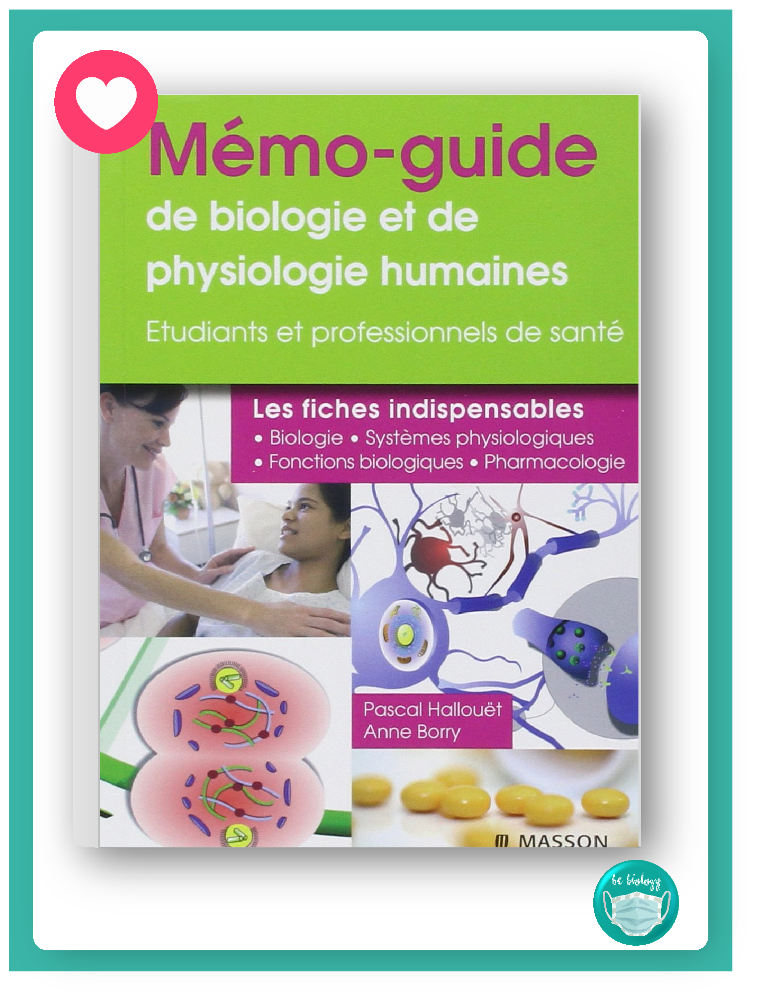 Mémo-guide de biologie et de physiologie humaines