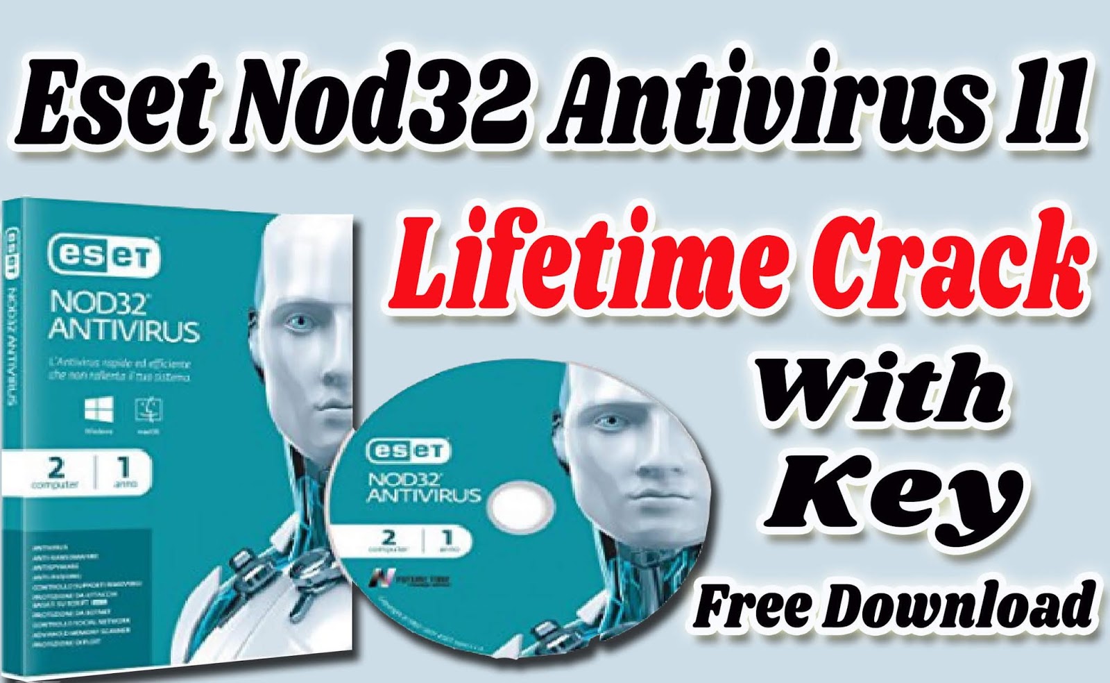 Eset Nod32 Antivirus 12 License Key 2019 Crack Keygen 64 X 32 Bit