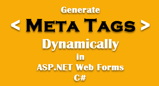 Generate Meta Tags Dynamically in ASP.NET Web Forms C#