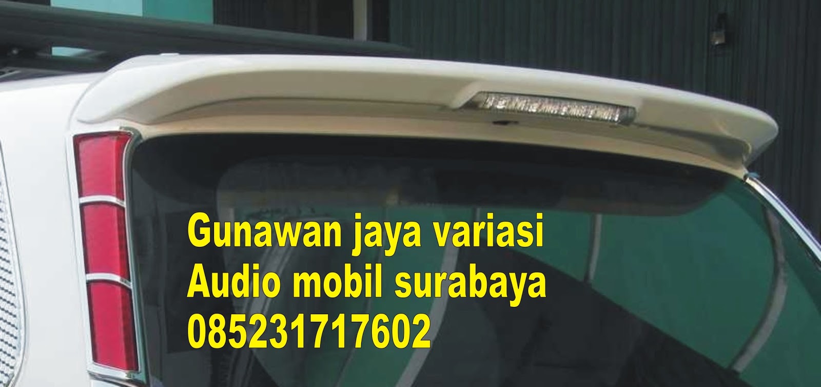 Audio Mobil Surabaya Variasi Mobil Avanza 085231717602