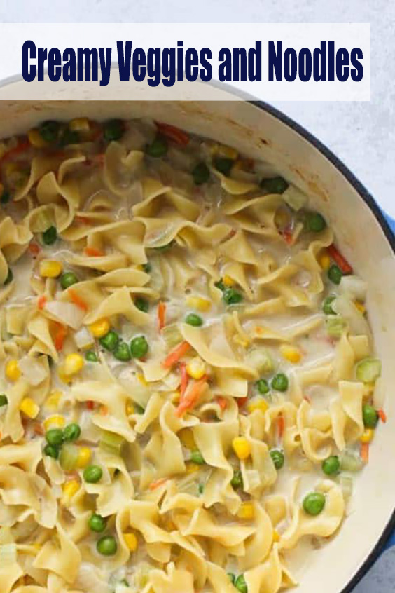 Easy to Make! Creamy Veggies and Noodles