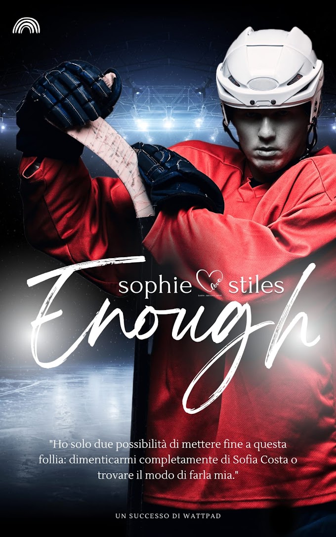 [SEGNALAZIONE]-  ENOUGH - SOPHIE STILES