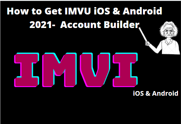 IMVU iOS & Android - How to Get Credits in IMVU iOS & Android 2021