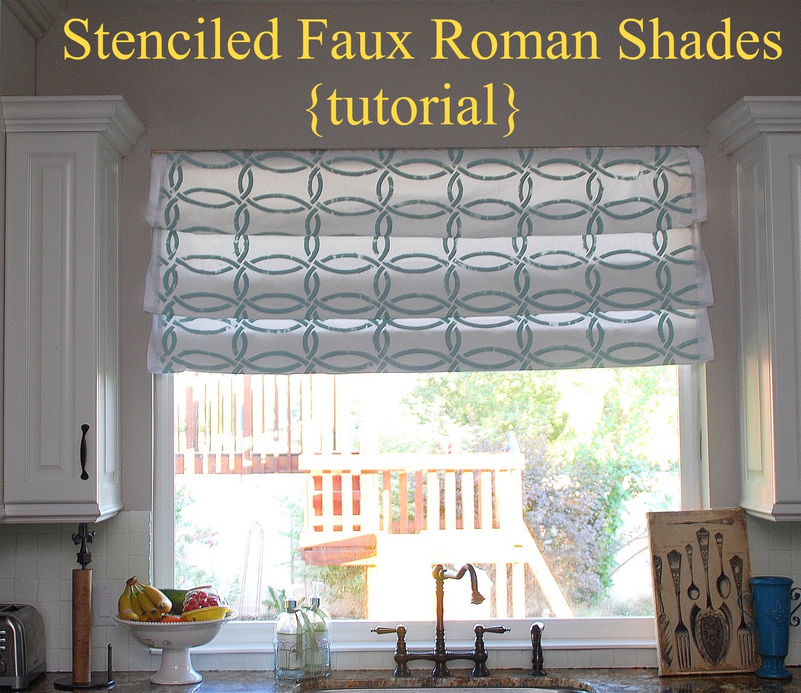 Stenciled Faux Roman Shades {tutorial} -- Kitchen Sneak Peek ...