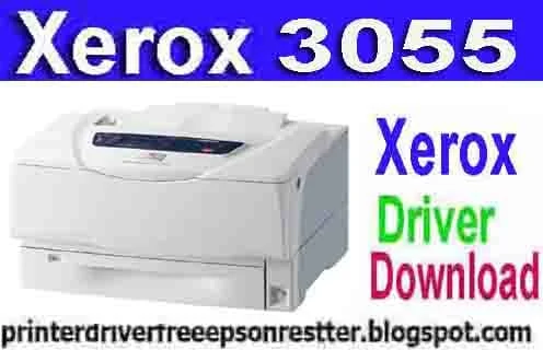 Xerox DocuPrint 3055 Driver Free Download Printer Software 2021