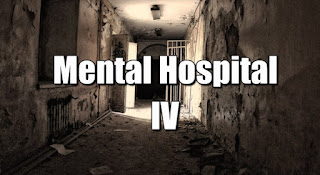 Mental Hospital IV