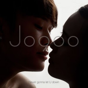 Jo Goo – Never Gonna Let U Down Digital Single