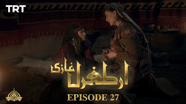 Ertugrul Ghazi Urdu | Episode 27 | Season 1