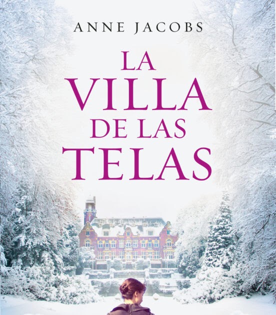 Reseña: 'Reencuentro en la Villa de las Telas', la mansión y la saga  cierran sus puertas con esta novela